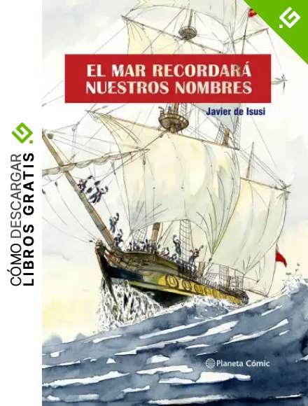 El mar recordar&aacute; nuestros nombres (Novela gr&aacute;fica)