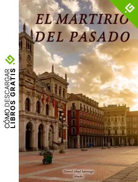 EL MARTIRIO DEL PASADO
