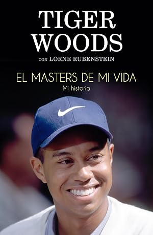El Masters de mi vida: Mi Historia / My Story (C&oacute;rner)