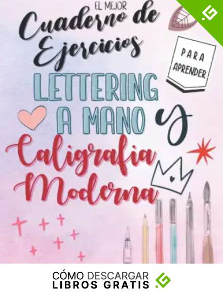 EL MEJOR CUADERNO DE EJERCICIOS PARA APRENDER LETTERING A MANO Y CALIGRAF&Iacute;A MODERNA: LIBRO DE CALIGRAF&Iacute;A CON ACTIVIDADES PARA PRINCIPIANTES QUE ... PALABRAS| MATT COVER (CUADERNO LETTERING)