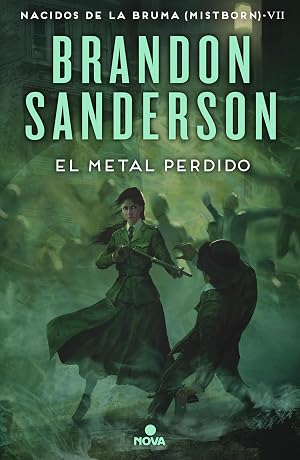 El metal perdido (Wax & Wayne 4): Una novela de Mistborn