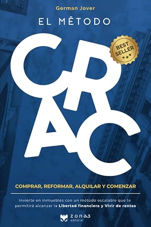 EL M&Eacute;TODO CRAC: Invierte en inmuebles y alcanza la libertad financiera con las rentas de alquiler