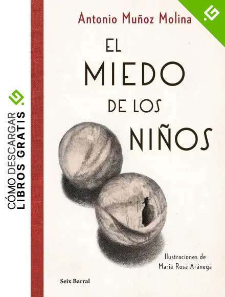 El miedo de los ni&ntilde;os: Ilustraciones de Mar&iacute;a Rosa Ar&aacute;nega (Biblioteca Breve)