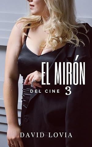 El mir&oacute;n del cine 3