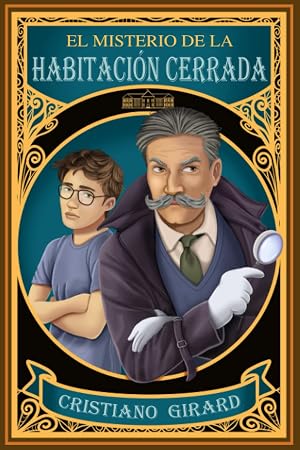 El misterio de la habitaci&oacute;n cerrada: Un emocionante libro de misterio juvenil. Una aventura llena de suspense y de incre&iacute;bles cambios de guion