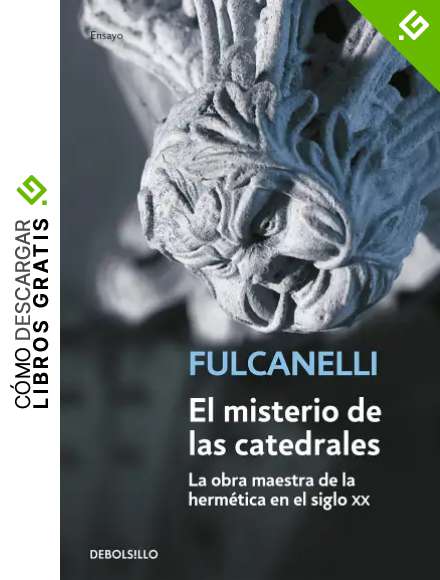 El misterio de las catedrales: 32 (Ensayo | Filosof&iacute;a)