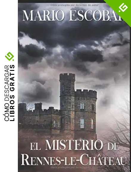 El misterio de Rennes-le-Ch&acirc;teau: El secreto oculto de los merovingios