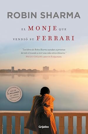 El monje que vendi&oacute; su Ferrari: Una f&aacute;bula espiritual