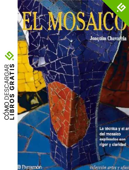 EL MOSAICO (Artes y oficios)