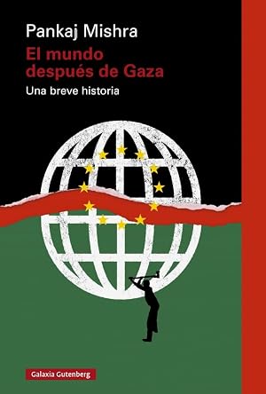 El mundo despu&eacute;s de Gaza (Ensayo)