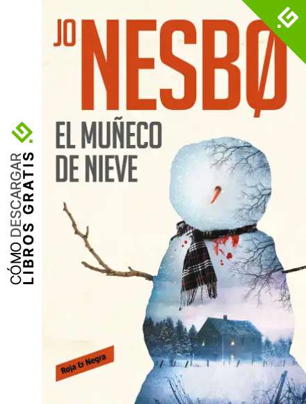 El mu&ntilde;eco de nieve (Harry Hole 7)