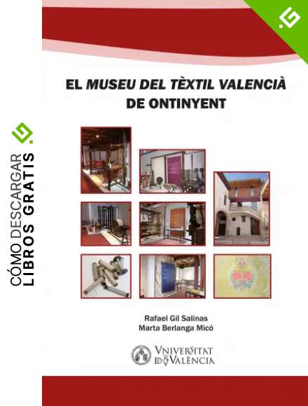 El "Museu del T&egrave;xtil Valenci&agrave;" de Ontinyent