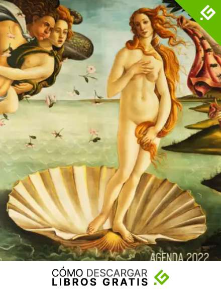 El Nacimiento de Venus Planificador Annual 2022: Sandro Botticelli | Agenda Semanal | Ideal Para la Escuela, el Estudio y la Oficina | Renacimiento Italiano | Enero a Diciembre 2022