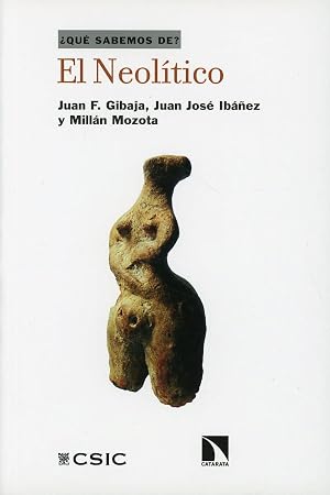 El Neol&iacute;tico: 128 (Qu&eacute; sabemos de)