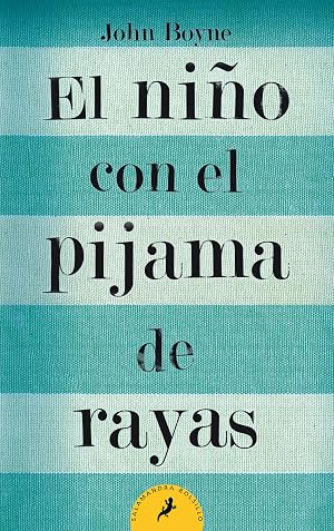 El ni&ntilde;o con el pijama de rayas (Salamandra Bolsillo)