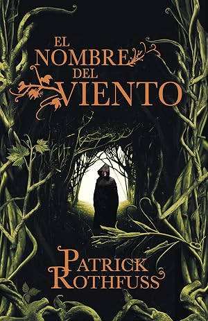 El nombre del viento (Cr&oacute;nica del asesino de reyes)