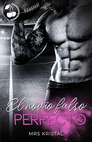 El novio falso perfecto: Romance deportivo new adult (Lincoln Tigers)