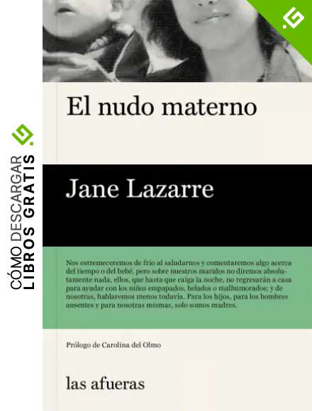 El nudo materno (LAS AFUERAS)