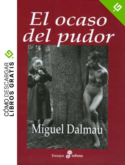 El ocaso del pudor (Ensayo Edhasa)