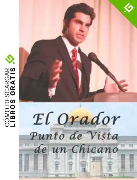 El Orador / The Speaker: Punto de Vista de un Chicano / the Point of View of a Chicano