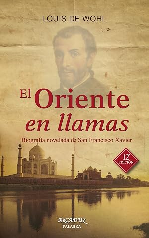 El Oriente en llamas (Arcaduz)