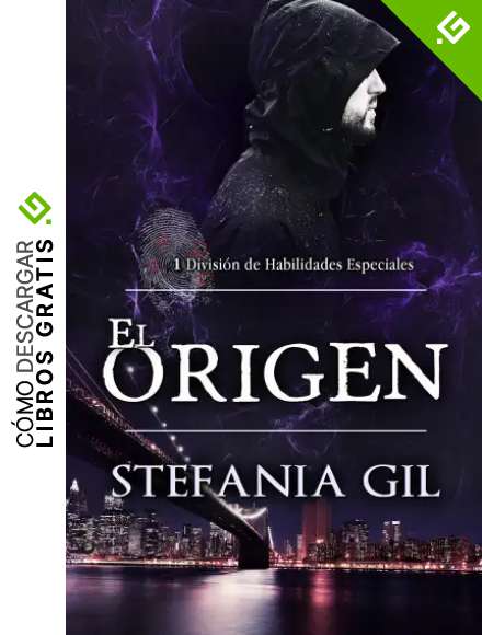 El Origen: Romance, misterio, detectives, sobrenatural (Divisi&oacute;n de Habilidades Especiales - DHE - n&ordm; 1)