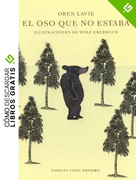 El oso que no estaba (Cuentos (barbara Fiore))