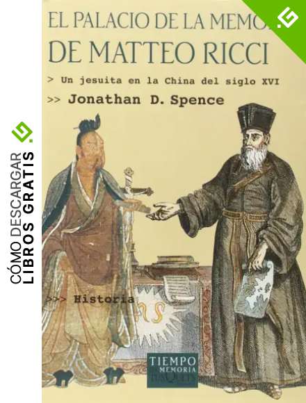 El palacio de la memoria de Matteo Ricci (Tiempo de Memoria)