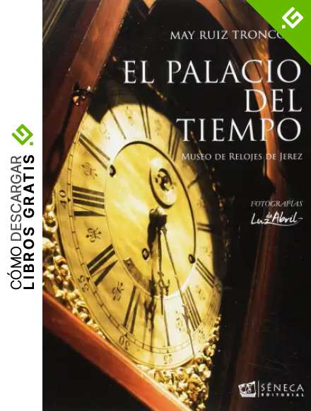 El palacio del tiempo. Museo de relojes de Jerez