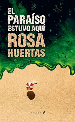 El para&iacute;so estuvo aqu&iacute;: 176 (Alandar)