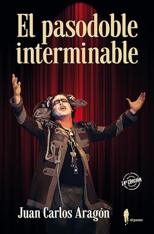 El pasodoble interminable: 2 (EL PASEO BIZZARRO)