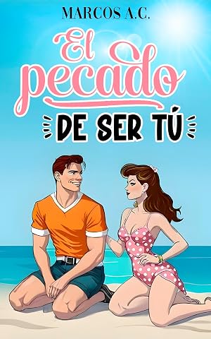 El pecado de ser t&uacute;