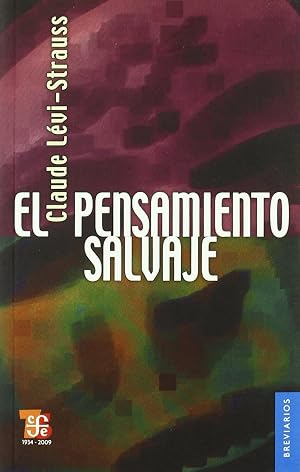 El pensamiento salvaje (Colec. Breviarios)