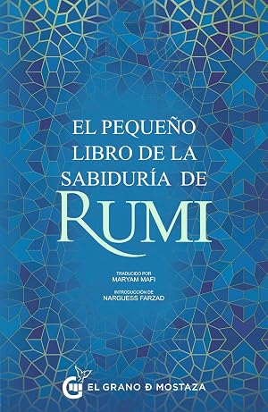 El peque&ntilde;o libro de la sabidur&iacute;a de Rumi (SIN COLECCION)