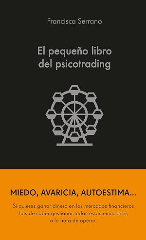El peque&ntilde;o libro del psicotrading