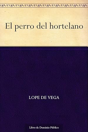 El perro del hortelano