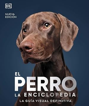 El perro. la enciclopedia (SIN COLECCION)