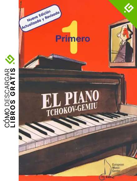 EL PIANO . 1. TCHOKOV-GEMIU.