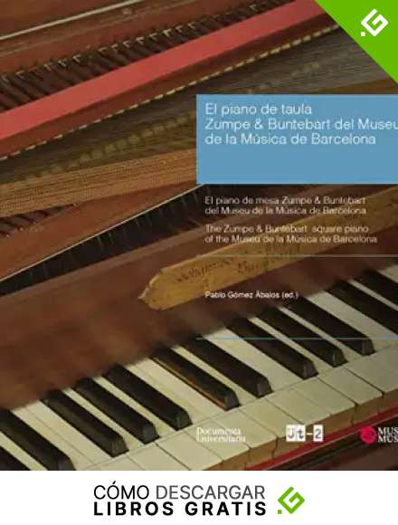 El piano de Taula Zumpe & Buntebart Del Museu De La M&uacute;sica De Barcelona - The Zu: 02 (UT - Publicacions del Museu de la M&uacute;sica de Barcelona)