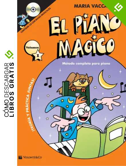 El piano magico. M&eacute;todo completo para piano. Con CD-Audio (Vol. 1) (Didattica musicale)