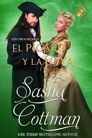 El p&iacute;caro y la Joya : Una novela rom&aacute;ntica hist&oacute;rica (Los cinco p&iacute;caros n&ordm; 4)