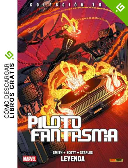 El piloto fantasma 2, leyenda (COLECCI&Oacute;N 100% MARVEL)