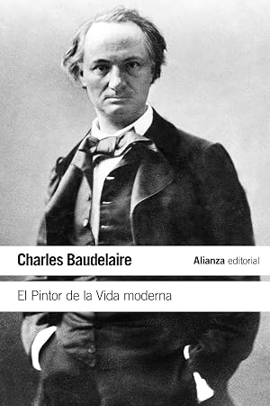 El Pintor de la Vida moderna: 4908 (El libro de bolsillo - Humanidades)