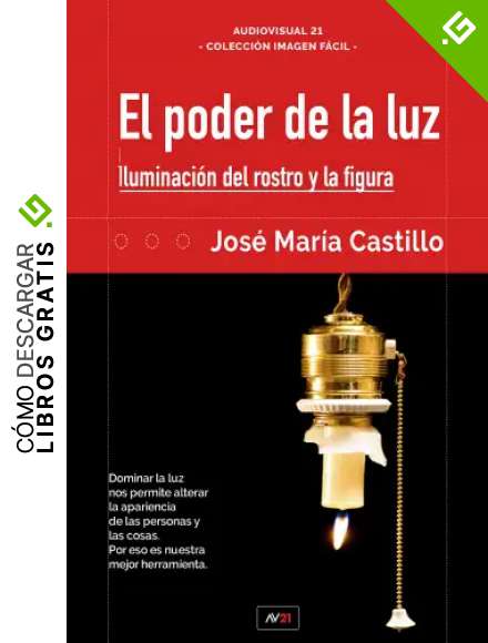 EL PODER DE LA LUZ: La iluminaci&oacute;n del rostro y la figura (IMAGEN F&Aacute;CIL n&ordm; 6)