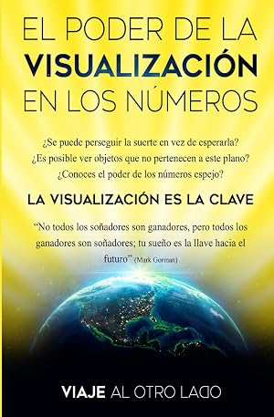 El poder de la visualizaci&oacute;n en los n&uacute;meros (Viaje al otro lado)