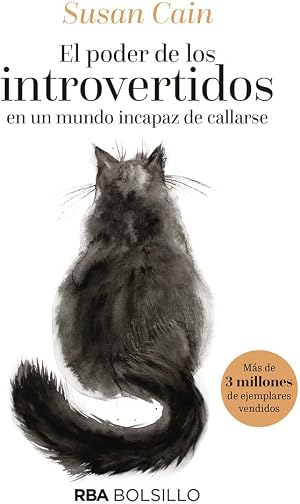 El poder de los introvertidos: en un mundo incapaz de callarse (NO FICCI&Oacute;N)