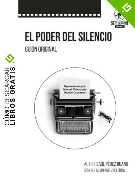 El poder del silencio: GUION ORIGINAL
