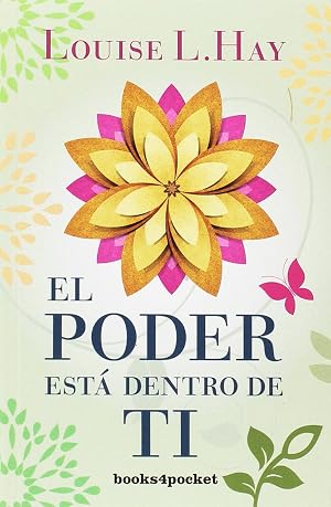 El poder est&aacute; dentro de ti (Books4pocket crec. y salud)