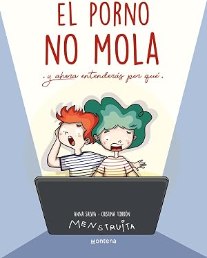 El porno NO mola (Menstruita): Y ahora entender&aacute;s por qu&eacute;