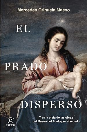 El Prado disperso: Tras las obras del Museo del Prado por el mundo (NO FICCI&Oacute;N)